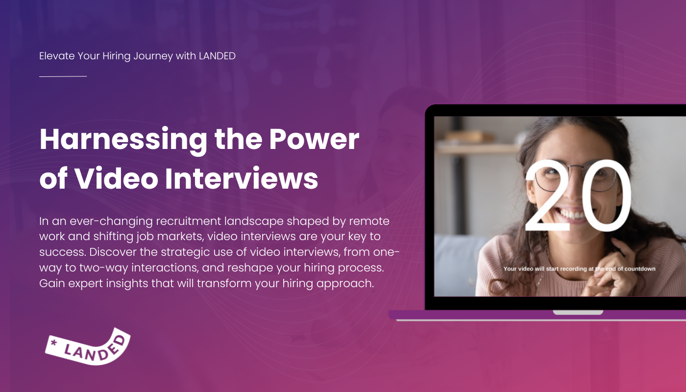 Harnessing the Power of Video Interviews